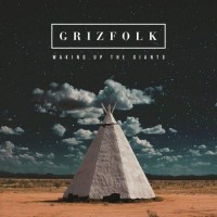 Purchase Grizfolk - Waking Up The Giants