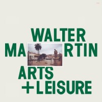 Purchase Walter Martin - Arts & Leisure