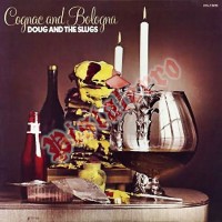 Purchase Doug And The Slugs - Cognac And Bologna