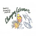Buy Buffy Sainte-Marie - Changing Woman (Vinyl) Mp3 Download