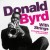 Buy Donald Byrd - Donald Byrd With Strings + Byrd Blows On Beacon Hill Mp3 Download