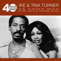Purchase Ike & Tina Turner - Alle 40 Goed Ike & Tina Turner CD1