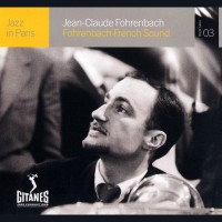 Purchase Jean-Claude Fohrenbach - Fohrenbach French Sound CD1