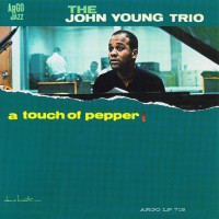 Purchase The John Young Trio - A Touch Of Pepper (Vinyl)