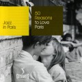 Buy VA - 50 Reasons To Love Paris: I Love Paris CD3 Mp3 Download
