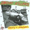 Buy Zodiac Killers - Society's Offenders Mp3 Download