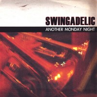 Purchase Swingadelic - Another Monday Night