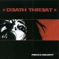 Buy Death Threat - Peace And Security Mp3 Download