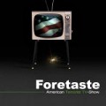 Buy Foretaste - American Terrorist TV-Show Mp3 Download