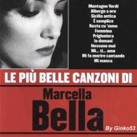 Purchase Marcella Bella - Le Più Belle Canzoni