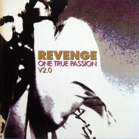 Purchase Revenge (UK) - One True Passion V2.0 CD1