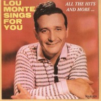 Purchase Lou Monte - Lou Monte Sings For You All The Hits And More...