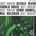 Buy Herbie Mann - Just Wailin' (With Charlie Rouse, Kenny Burrell & Mal Waldron) (Remastered 1996) Mp3 Download