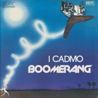 Purchase I Cadmo - Boomerang (Remastered 2008)