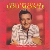 Purchase Lou Monte - The Very Best Of Lou Monte