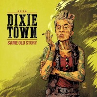 Purchase Dixie Town - Same Old Story