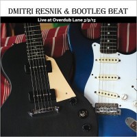 Purchase Dmitri Resnik & Bootleg Beat - Live At Overdub Lane