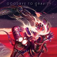 Purchase Goodbye To Gravity - Mantras Of War