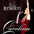 Buy Julie Roberts - Sweet Carolina (EP) Mp3 Download