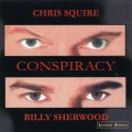 Buy Chris Squire & Billy Sherwood - Conspiracy Mp3 Download