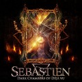 Buy Sebastien - Dark Chambers Of Deja Vu Mp3 Download