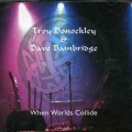 Buy Troy Donockley & Dave Bainbridge - When Worlds Collide Mp3 Download