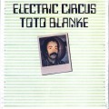 Buy Toto Blanke - Electric Circus (Reissued 1993) Mp3 Download