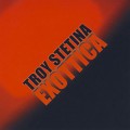 Buy Troy Stetina - Exottica Mp3 Download