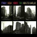 Buy VA - From New York To Montecarlo Mp3 Download