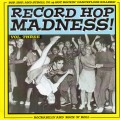 Buy VA - Record Hop Madness! Vol. 3 Mp3 Download