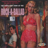 Purchase VA - The Great Lost Story Of The Rock-A-Ballad Vol. 3