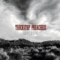 Purchase Truckstop Preachers - Untie The Horses