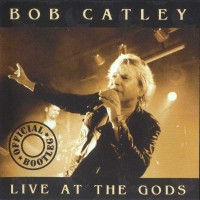 Purchase Bob Catley - The Tower: Live At The Gods (Deluxe Edition) CD2