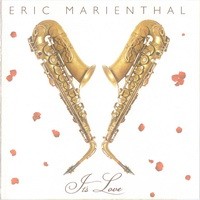 Purchase Eric Marienthal - It's Love