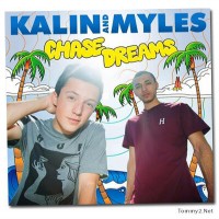Purchase Kalin & Myles - Chase Dreams (EP)