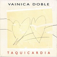 Purchase Vainica Doble - Taquicardia (Reissued 2008)