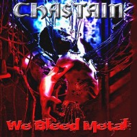 Purchase Chastain - We Bleed Metal