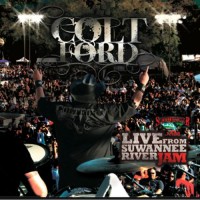 Purchase Colt Ford - Live From Suwannee River Jam