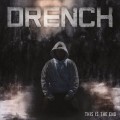 Buy Drench - This Is The End Mp3 Download