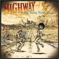 Purchase Highway - My Buddy Buddy Friends
