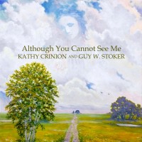 Purchase Kathy Crinion - Although You Cannot See Me (With Guy W. Stoker) (CDS)