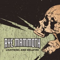 Purchase Aye Mammoth - Lightning And Hellfire