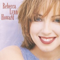Purchase Rebecca Lynn Howard - Rebecca Lynn Howard