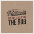 Buy The Red Dirt Revelators - The Rub Mp3 Download