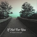 Buy VA - If Not For You: A Tribute To Bob Dylan Mp3 Download