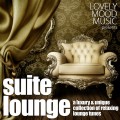 Buy VA - Suite Lounge (A Luxury & Unique Collection Of Relaxing Lounge Tunes) CD1 Mp3 Download