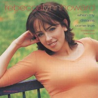 Purchase Rebecca Lynn Howard - When My Dreams Come True (CDS)