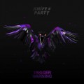 Buy Knife Party - Trigger Warning (EP) Mp3 Download