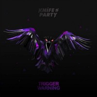 Purchase Knife Party - Trigger Warning (EP)
