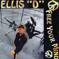 Purchase Ellis-D - Free Your Mind (Vinyl)